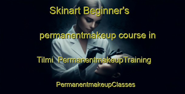 Skinart Beginner's permanentmakeup course in Tilmi | PermanentmakeupTraining | PermanentmakeupClasses | SkinartTraining-Nigeria