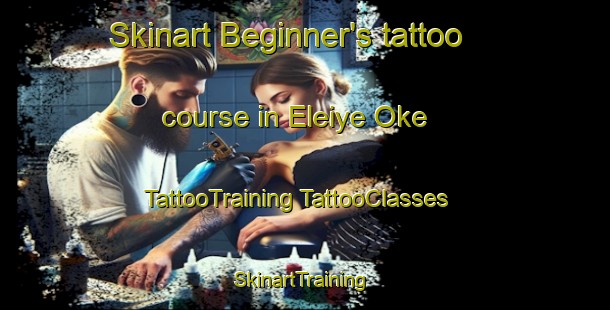 Skinart Beginner's tattoo course in Eleiye Oke | #TattooTraining #TattooClasses #SkinartTraining-Nigeria