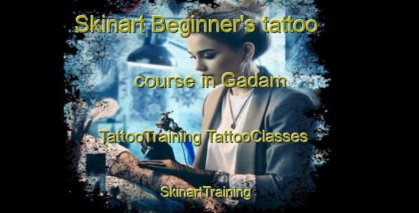 Skinart Beginner's tattoo course in Gadam | #TattooTraining #TattooClasses #SkinartTraining-Nigeria