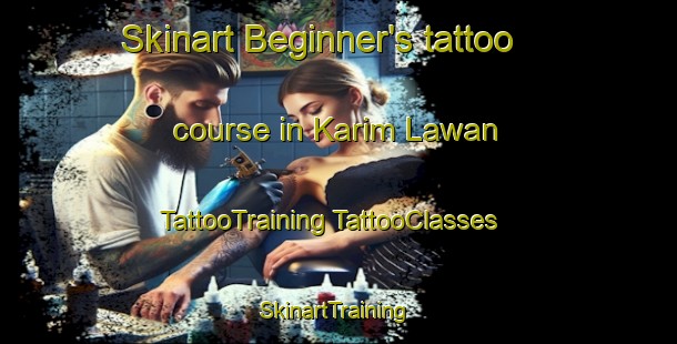 Skinart Beginner's tattoo course in Karim Lawan | #TattooTraining #TattooClasses #SkinartTraining-Nigeria