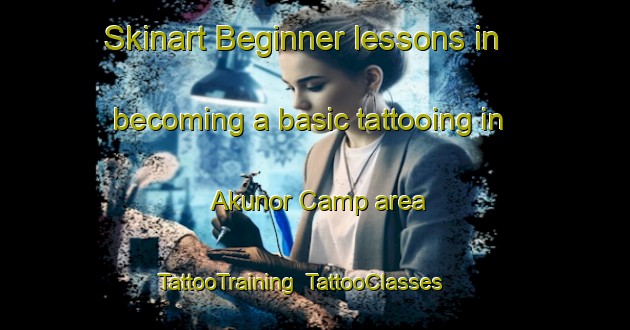 Skinart Beginner lessons in becoming a basic tattooing in Akunor Camp area | TattooTraining | TattooClasses | SkinartTraining-Nigeria