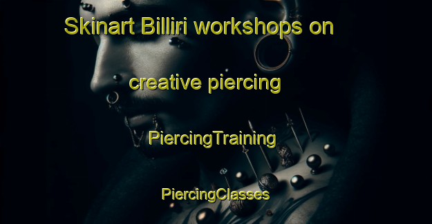 Skinart Billiri workshops on creative piercing | #PiercingTraining #PiercingClasses #SkinartTraining-Nigeria