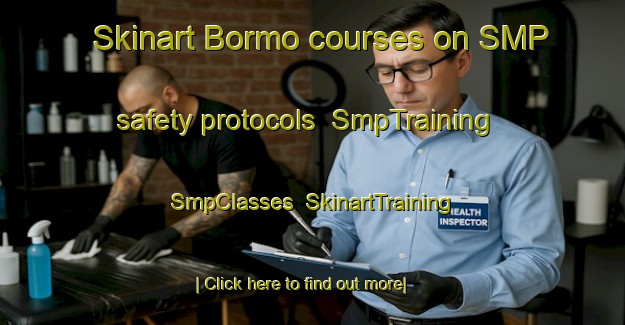 Skinart Bormo courses on SMP safety protocols | SmpTraining | SmpClasses | SkinartTraining-Nigeria