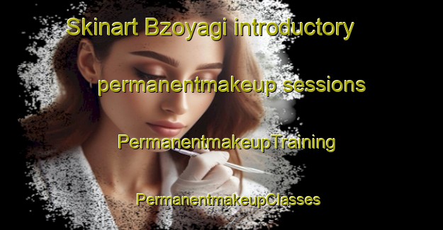 Skinart Bzoyagi introductory permanentmakeup sessions | PermanentmakeupTraining | PermanentmakeupClasses | SkinartTraining-Nigeria