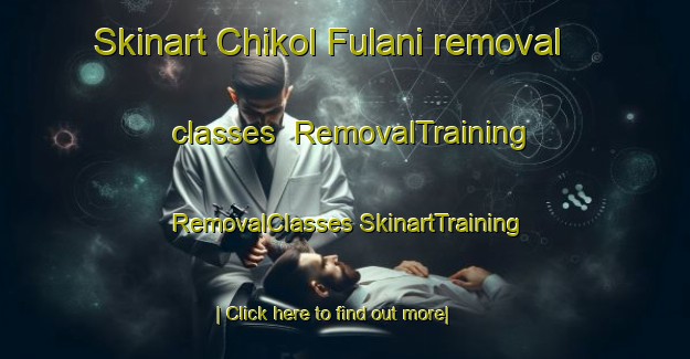 Skinart Chikol Fulani removal classes | #RemovalTraining #RemovalClasses #SkinartTraining-Nigeria