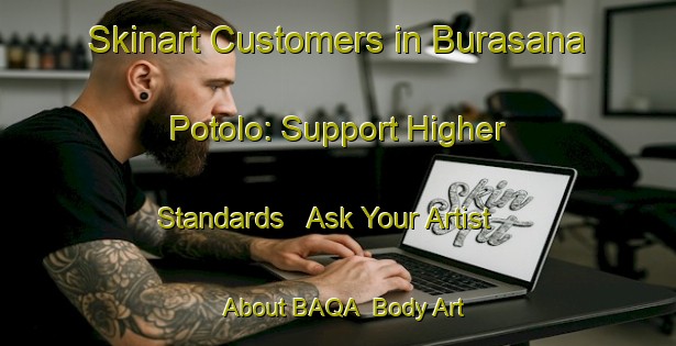 Skinart Customers in Burasana Potolo: Support Higher Standards - Ask Your Artist About BAQA | Body Art Qualification Authority | BAQA-Nigeria