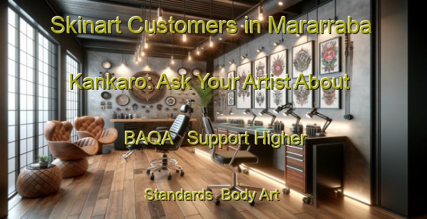 Skinart Customers in Mararraba Kankaro: Ask Your Artist About BAQA - Support Higher Standards | Body Art Qualification Authority | BAQA-Nigeria