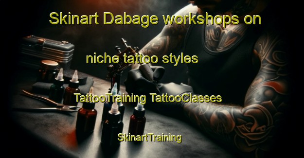 Skinart Dabage workshops on niche tattoo styles | #TattooTraining #TattooClasses #SkinartTraining-Nigeria