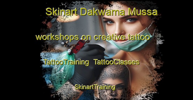 Skinart Dakwama Mussa workshops on creative tattoo | TattooTraining | TattooClasses | SkinartTraining-Nigeria