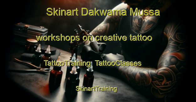 Skinart Dakwama Mussa workshops on creative tattoo | TattooTraining | TattooClasses | SkinartTraining-Nigeria