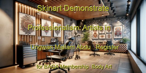 Skinart Demonstrate Professionalism: Artists in Ungwan Mallam Abdu - Register for BAQA Membership | Body Art Qualification Authority | BAQA-Nigeria