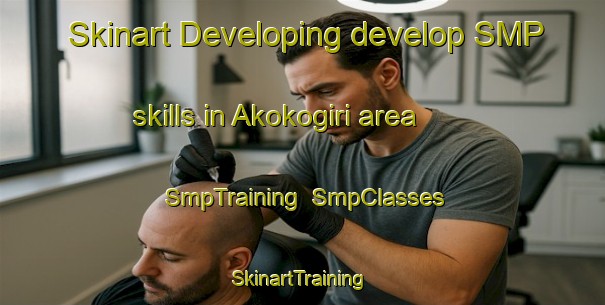 Skinart Developing develop SMP skills in Akokogiri area | SmpTraining | SmpClasses | SkinartTraining-Nigeria