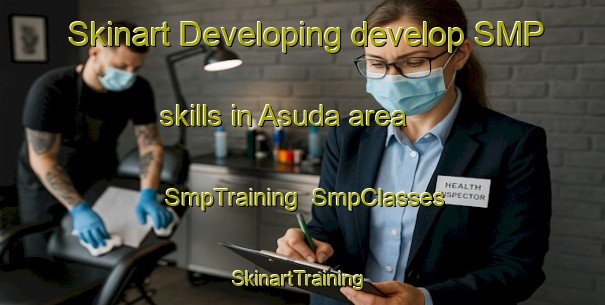 Skinart Developing develop SMP skills in Asuda area | SmpTraining | SmpClasses | SkinartTraining-Nigeria
