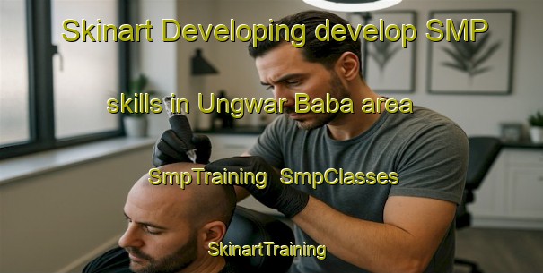 Skinart Developing develop SMP skills in Ungwar Baba area | SmpTraining | SmpClasses | SkinartTraining-Nigeria
