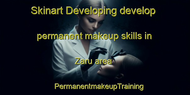 Skinart Developing develop permanent makeup skills in Zaru area | #PermanentmakeupTraining #PermanentmakeupClasses #SkinartTraining-Nigeria