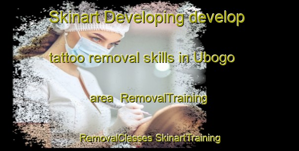 Skinart Developing develop tattoo removal skills in Ubogo area | #RemovalTraining #RemovalClasses #SkinartTraining-Nigeria