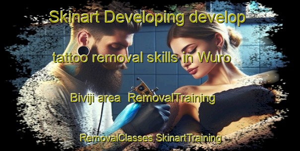 Skinart Developing develop tattoo removal skills in Wuro Biviji area | #RemovalTraining #RemovalClasses #SkinartTraining-Nigeria