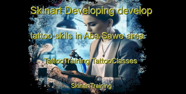 Skinart Developing develop tattoo skils in Aba Sawe area | #TattooTraining #TattooClasses #SkinartTraining-Nigeria