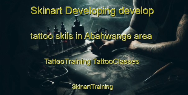 Skinart Developing develop tattoo skils in Abahwange area | #TattooTraining #TattooClasses #SkinartTraining-Nigeria