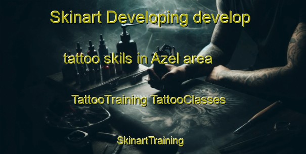 Skinart Developing develop tattoo skils in Azel area | #TattooTraining #TattooClasses #SkinartTraining-Nigeria