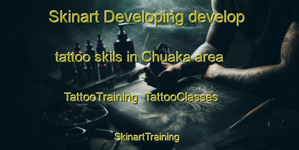 Skinart Developing develop tattoo skils in Chuaka area | TattooTraining | TattooClasses | SkinartTraining-Nigeria