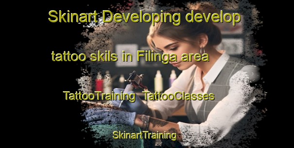 Skinart Developing develop tattoo skils in Filinga area | TattooTraining | TattooClasses | SkinartTraining-Nigeria