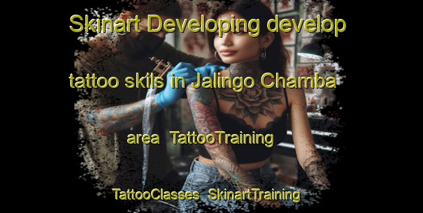 Skinart Developing develop tattoo skils in Jalingo Chamba area | TattooTraining | TattooClasses | SkinartTraining-Nigeria