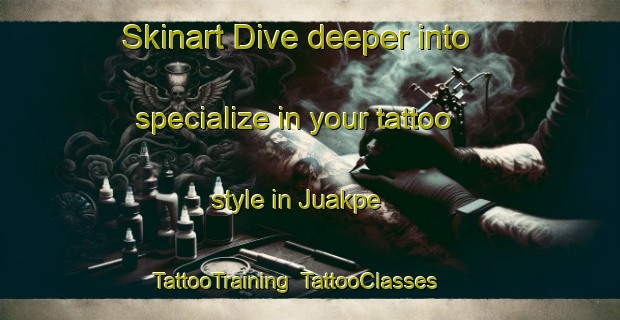 Skinart Dive deeper into specialize in your tattoo style in Juakpe | TattooTraining | TattooClasses | SkinartTraining-Nigeria