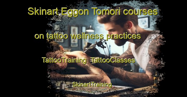 Skinart Eggon Tomori courses on tattoo wellness practices | TattooTraining | TattooClasses | SkinartTraining-Nigeria