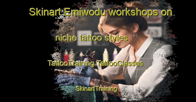 Skinart Emiwodu workshops on niche tattoo styles | #TattooTraining #TattooClasses #SkinartTraining-Nigeria