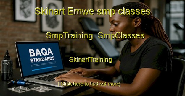Skinart Emwe smp classes | SmpTraining | SmpClasses | SkinartTraining-Nigeria