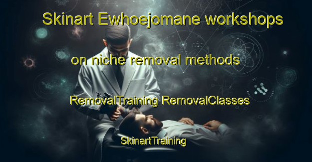 Skinart Ewhoejomane workshops on niche removal methods | #RemovalTraining #RemovalClasses #SkinartTraining-Nigeria