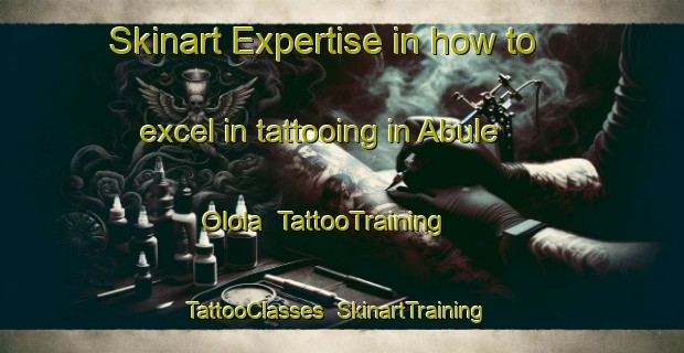 Skinart Expertise in how to excel in tattooing in Abule Olola | TattooTraining | TattooClasses | SkinartTraining-Nigeria