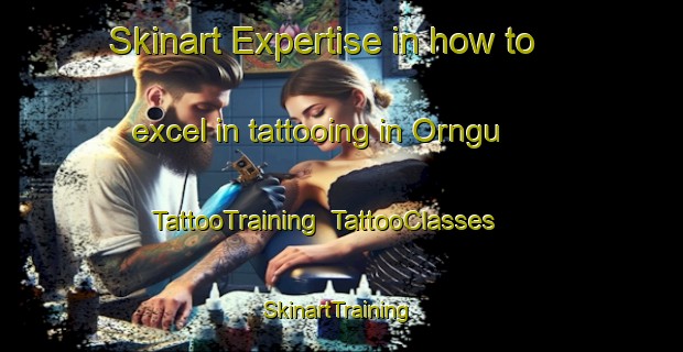 Skinart Expertise in how to excel in tattooing in Orngu | TattooTraining | TattooClasses | SkinartTraining-Nigeria