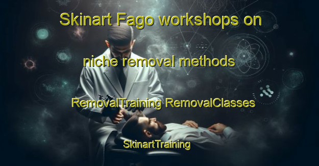 Skinart Fago workshops on niche removal methods | #RemovalTraining #RemovalClasses #SkinartTraining-Nigeria