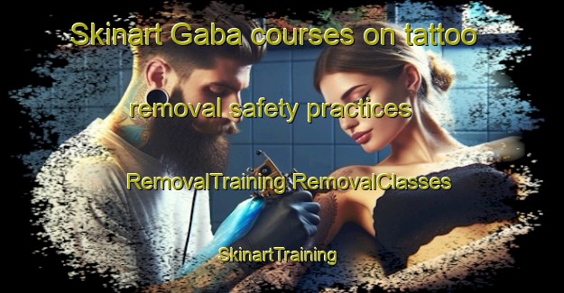 Skinart Gaba courses on tattoo removal safety practices | #RemovalTraining #RemovalClasses #SkinartTraining-Nigeria