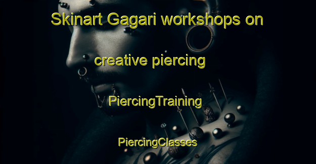 Skinart Gagari workshops on creative piercing | #PiercingTraining #PiercingClasses #SkinartTraining-Nigeria