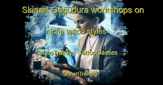 Skinart Gagudura workshops on niche tattoo styles | TattooTraining | TattooClasses | SkinartTraining-Nigeria