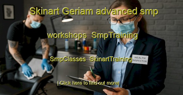 Skinart Geriam advanced smp workshops | SmpTraining | SmpClasses | SkinartTraining-Nigeria