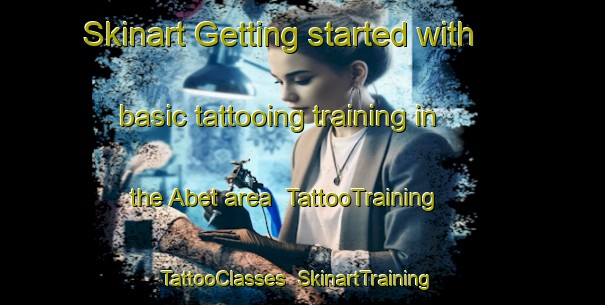 Skinart Getting started with basic tattooing training in the Abet area | TattooTraining | TattooClasses | SkinartTraining-Nigeria