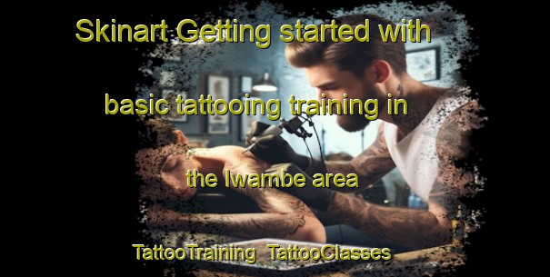 Skinart Getting started with basic tattooing training in the Iwambe area | TattooTraining | TattooClasses | SkinartTraining-Nigeria