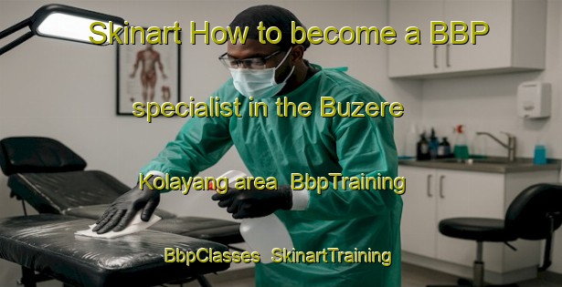 Skinart How to become a BBP specialist in the Buzere Kolayang area | BbpTraining | BbpClasses | SkinartTraining-Nigeria
