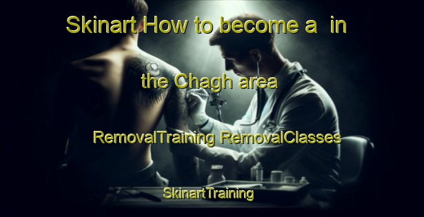 Skinart How to become a  in the Chagh area | #RemovalTraining #RemovalClasses #SkinartTraining-Nigeria