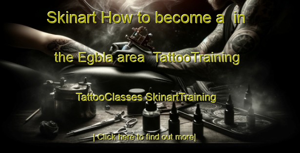 Skinart How to become a  in the Egbla area | #TattooTraining #TattooClasses #SkinartTraining-Nigeria