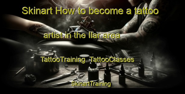 Skinart How to become a tattoo artist in the Ilar area | TattooTraining | TattooClasses | SkinartTraining-Nigeria