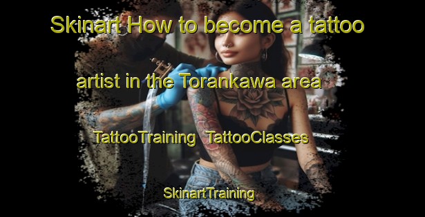 Skinart How to become a tattoo artist in the Torankawa area | TattooTraining | TattooClasses | SkinartTraining-Nigeria
