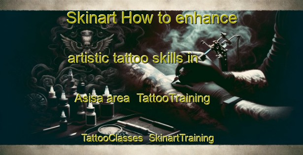 Skinart How to enhance artistic tattoo skills in Asisa area | TattooTraining | TattooClasses | SkinartTraining-Nigeria