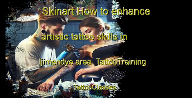 Skinart How to enhance artistic tattoo skills in Ijimendye area | TattooTraining | TattooClasses | SkinartTraining-Nigeria