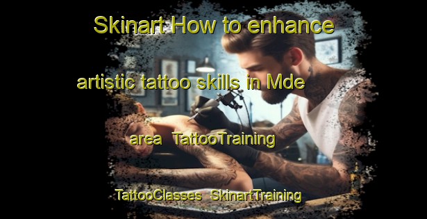 Skinart How to enhance artistic tattoo skills in Mde area | TattooTraining | TattooClasses | SkinartTraining-Nigeria