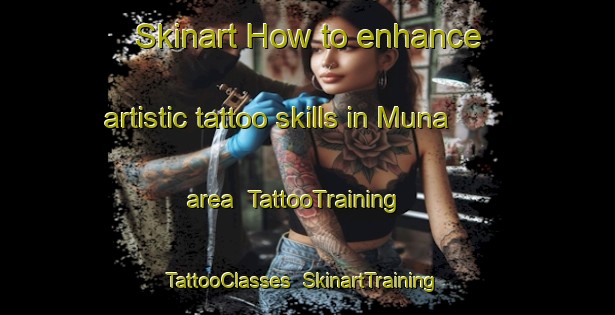 Skinart How to enhance artistic tattoo skills in Muna area | TattooTraining | TattooClasses | SkinartTraining-Nigeria